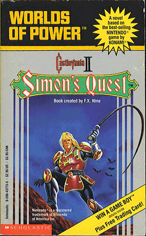 Castlevania II: Simon's Quest was novelized into a book for young NES fans in the 1990s.