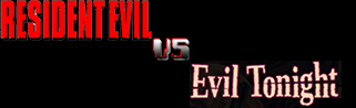 Resident Evil vs. Evil Tonight - The Similarities and Inspirations -