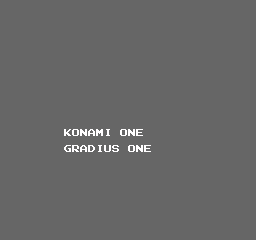 KONAMI  ONE  GRADIUS  ONE is the secret message.